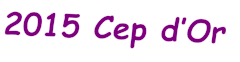 2015 Cep dOr